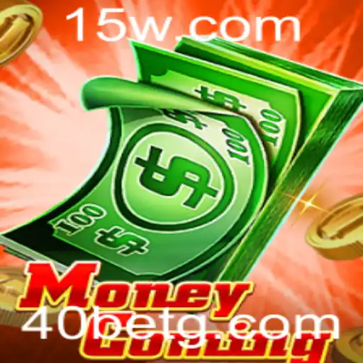 Descubra o Jogo MoneyComing e a Estratégia de Aposta 40bet