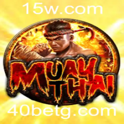 Descubra o Fascinante Mundo de MuayThai com 40bet